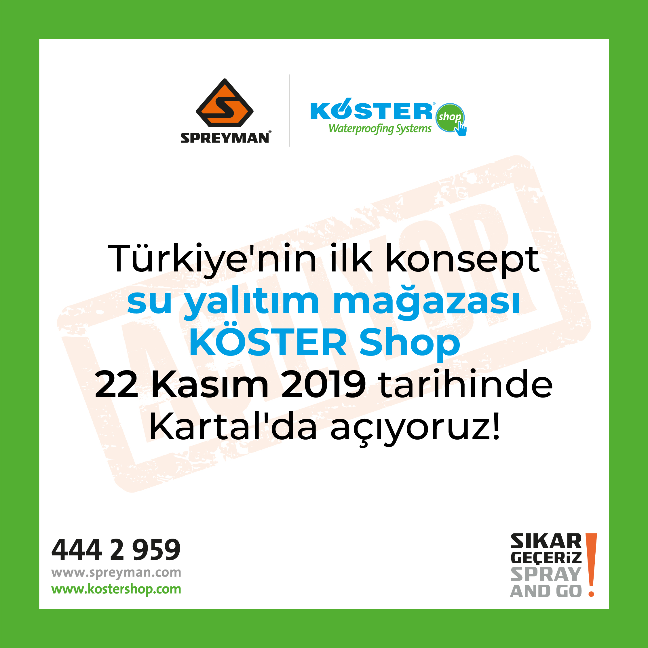 Türkiye'nin ilk konsept su yalıtım mağazasını KÖSTER Shop'u 22 Kasım tarihinde Kartal'da açıyoruz.